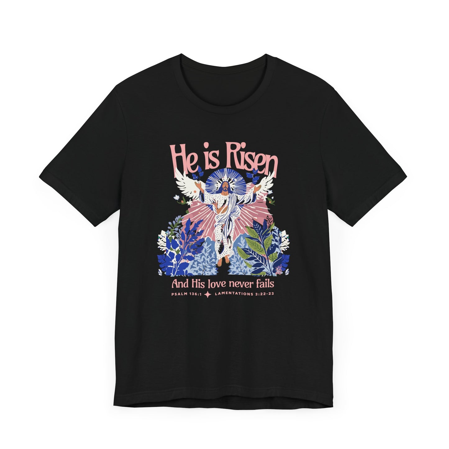 He Is Risen | Unisex Tee
