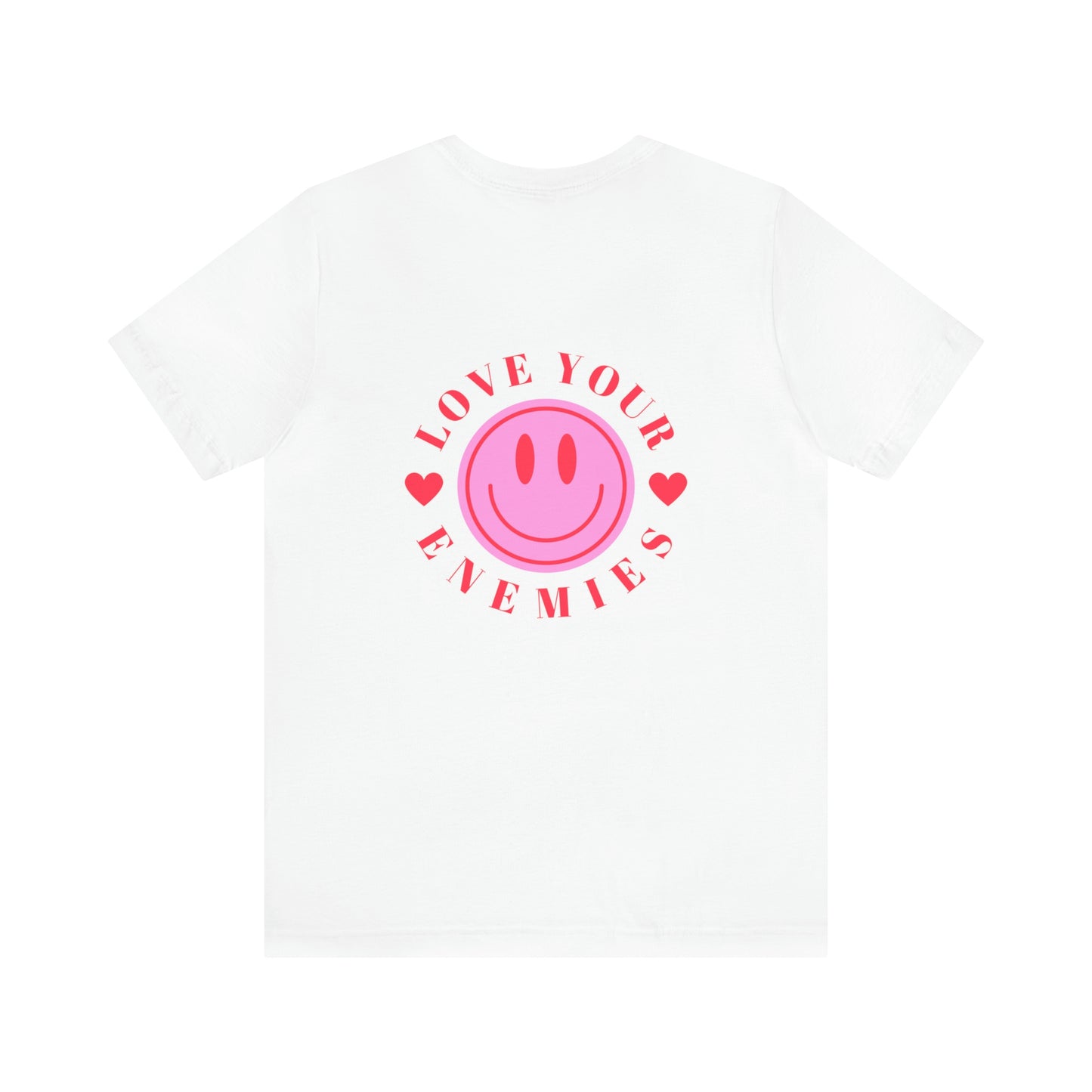 Love Your Enemies | Unisex Tee