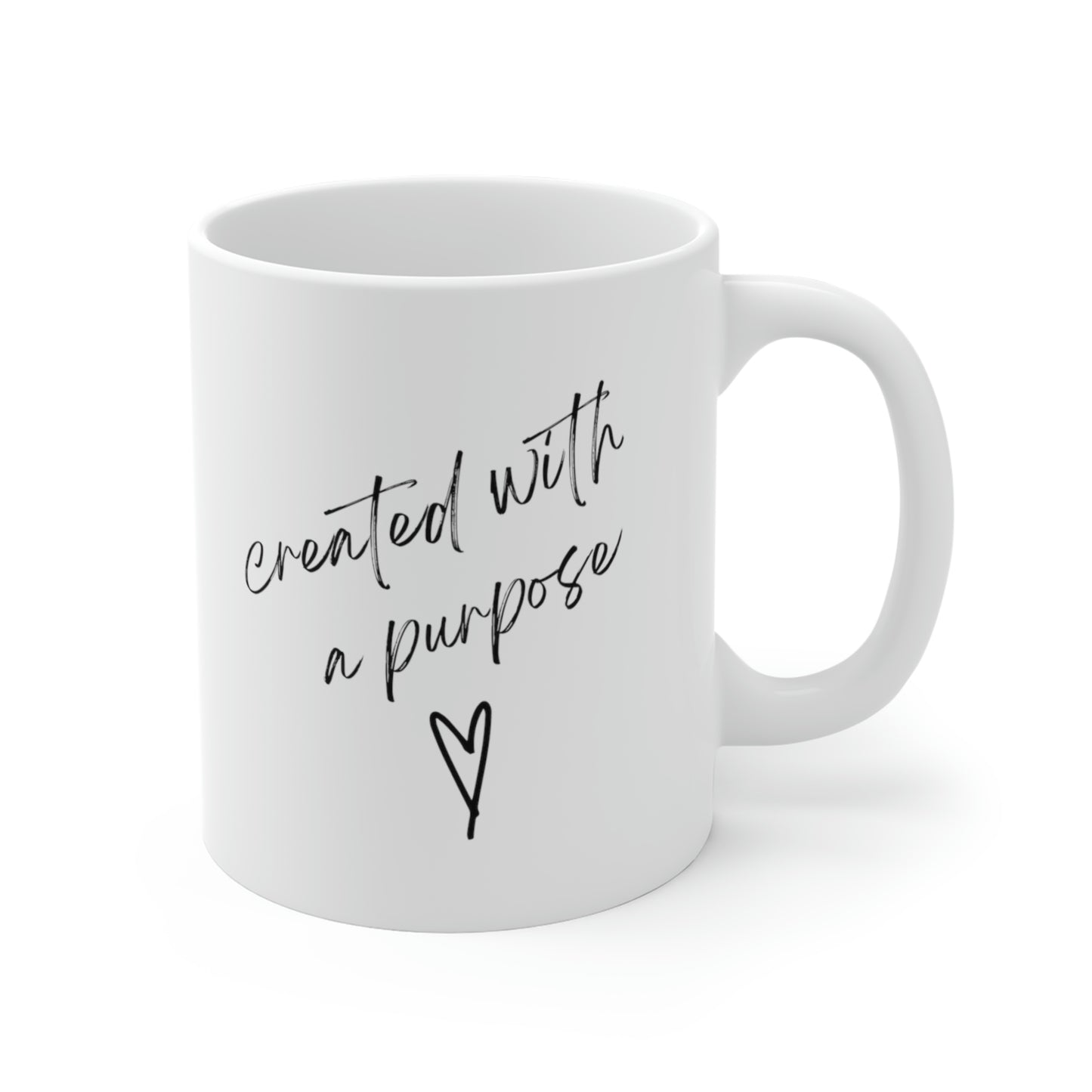 Created with a purpose Mug 11oz