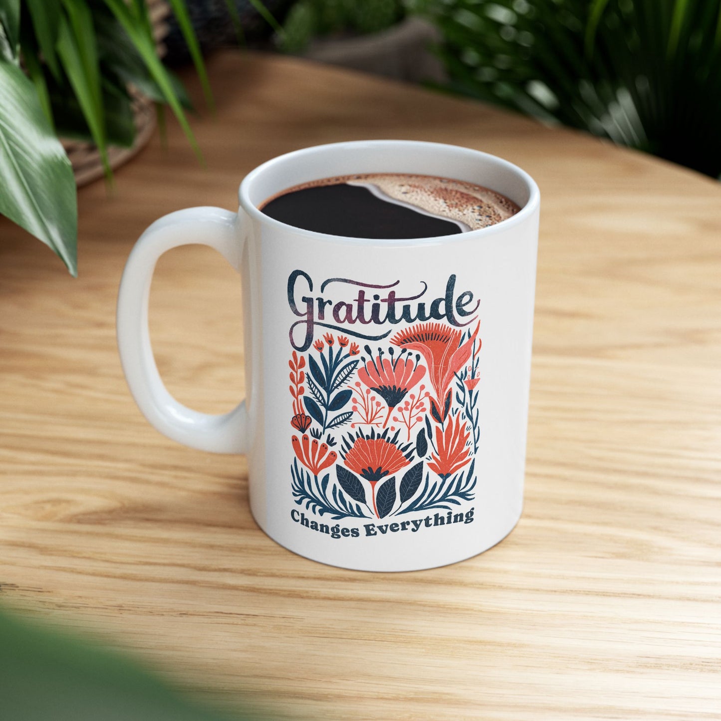 Gratitude Changes Everything | Scripture Mug