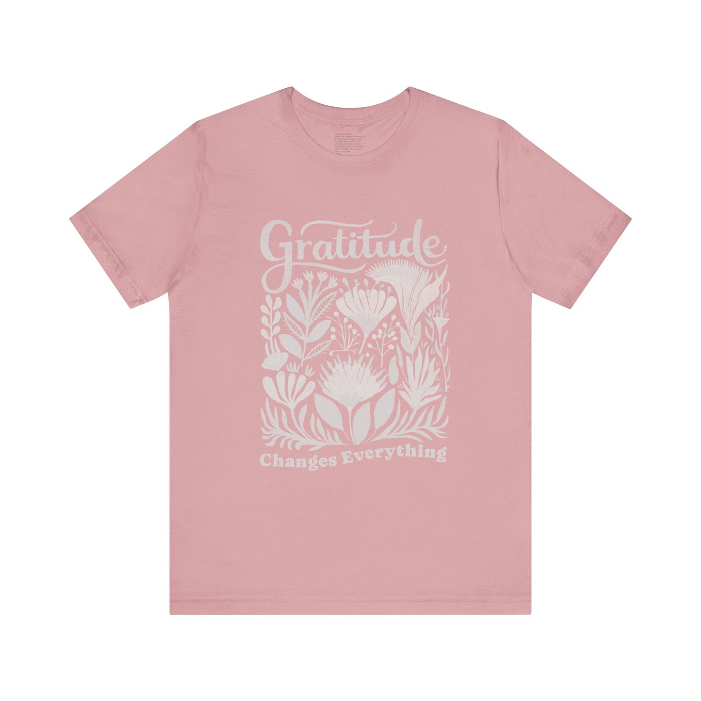 Gratitude Changes Everything | Unisex Tee