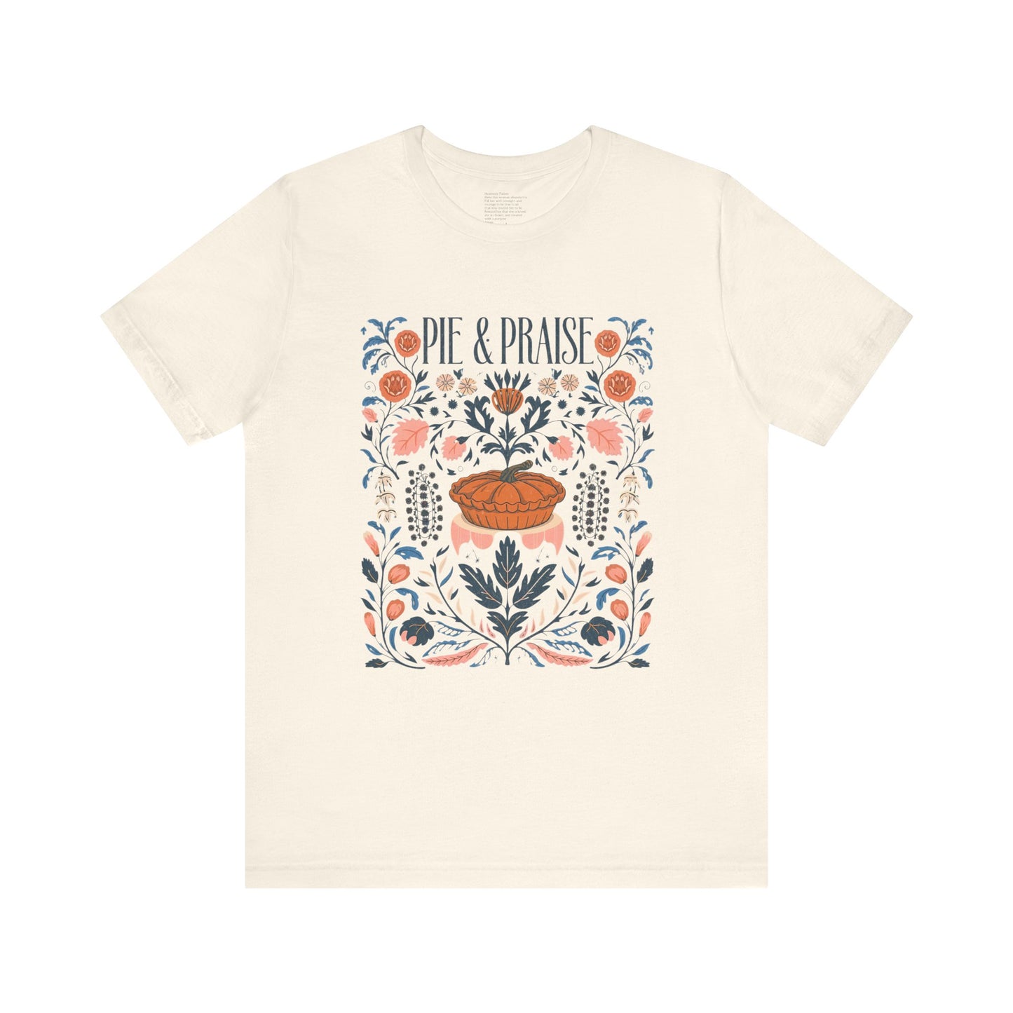 Pie and Praise | Unisex Tee