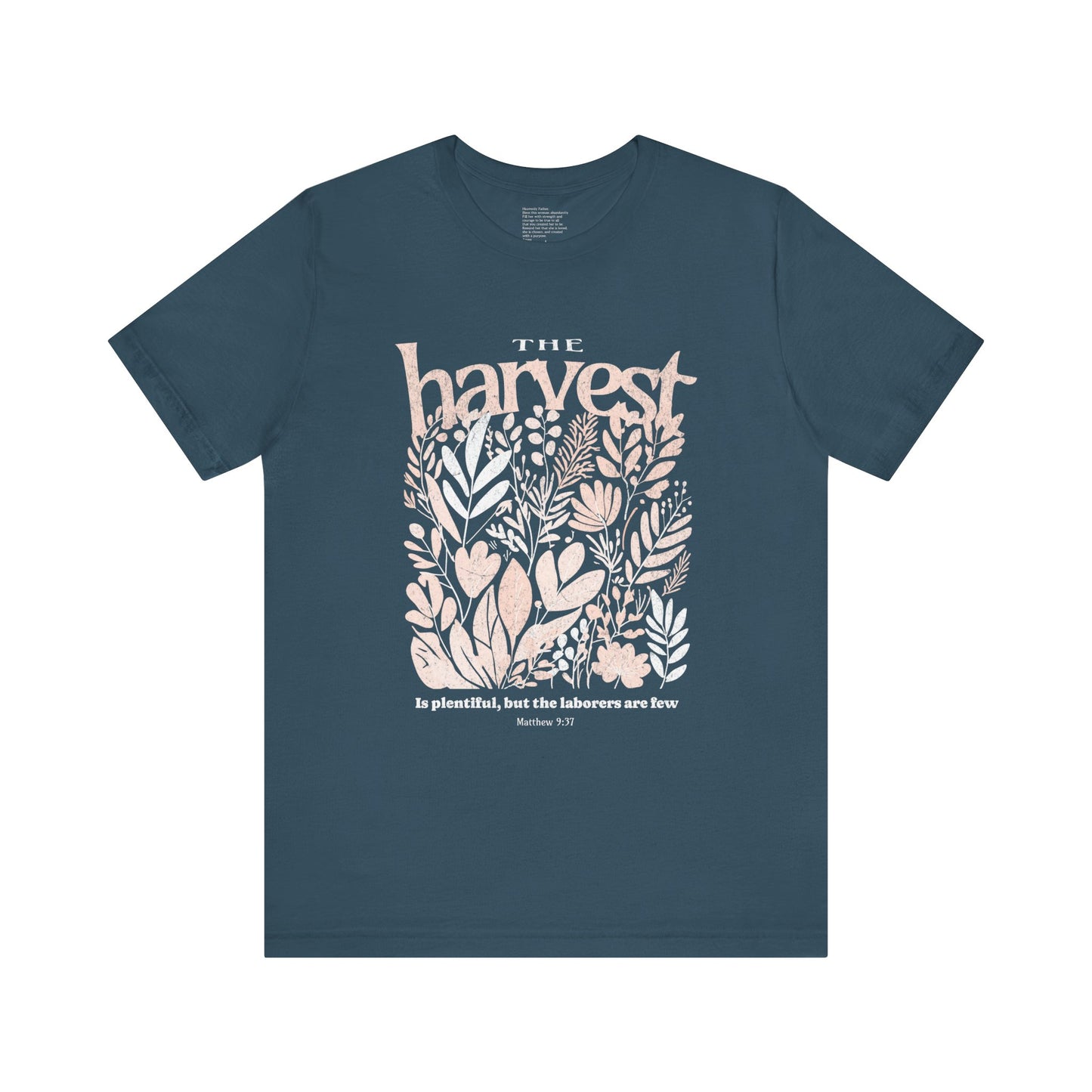 The Harvest is Plentiful | Unisex Tee