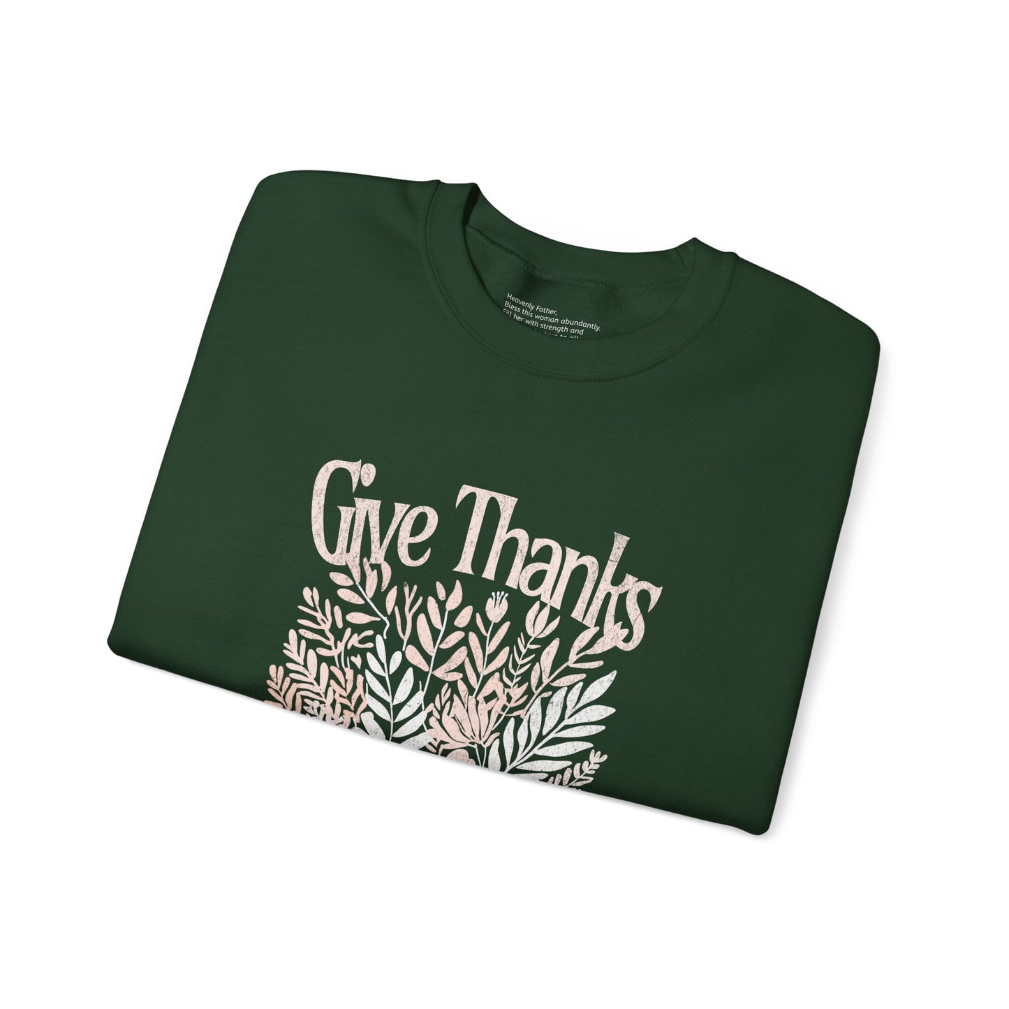 Give Thanks | Crewneck Sweatshirt