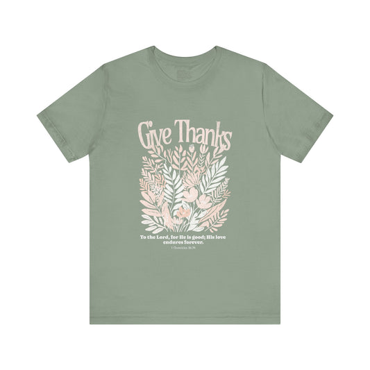 Give Thanks to the Lord | Unisex Tee