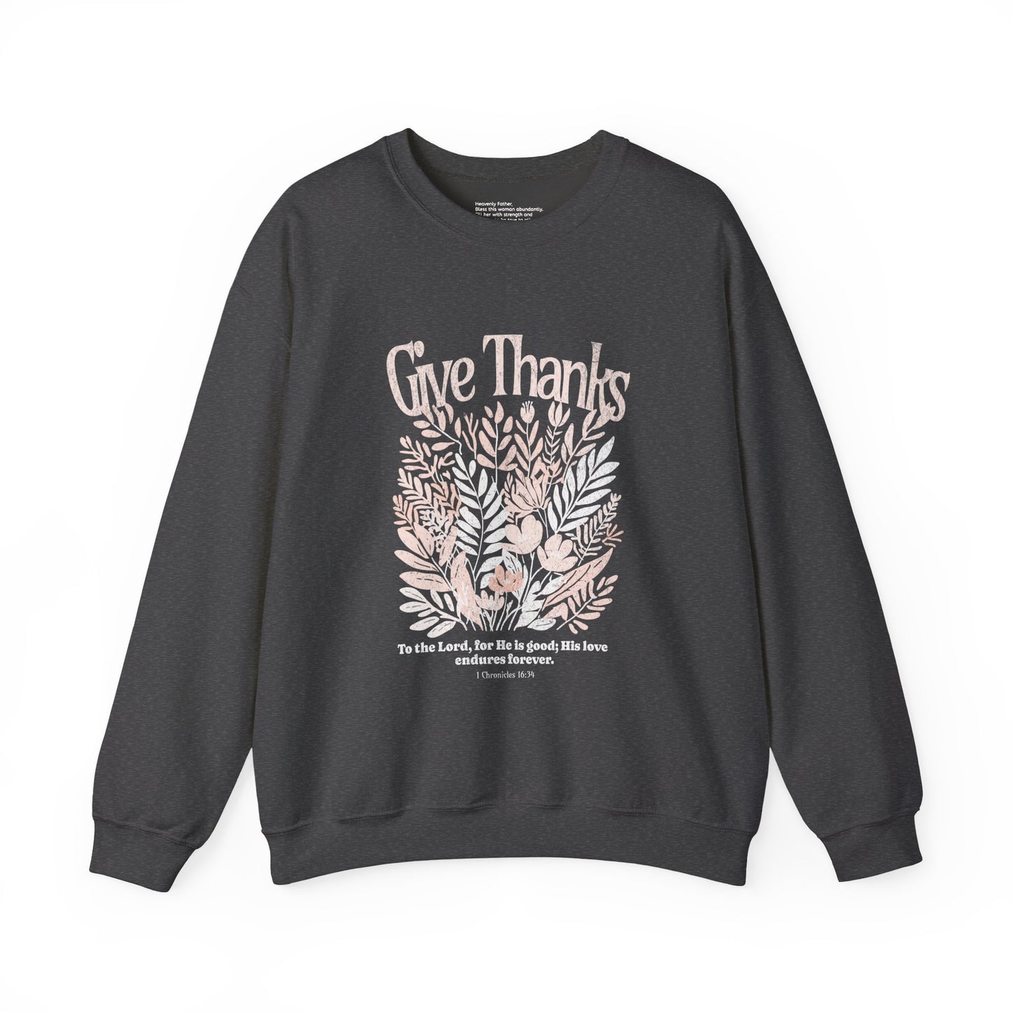 Give Thanks | Crewneck Sweatshirt
