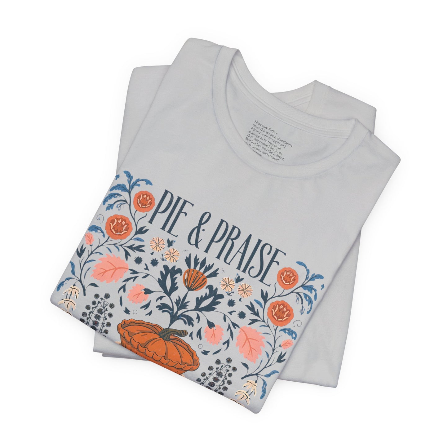 Pie and Praise | Unisex Tee