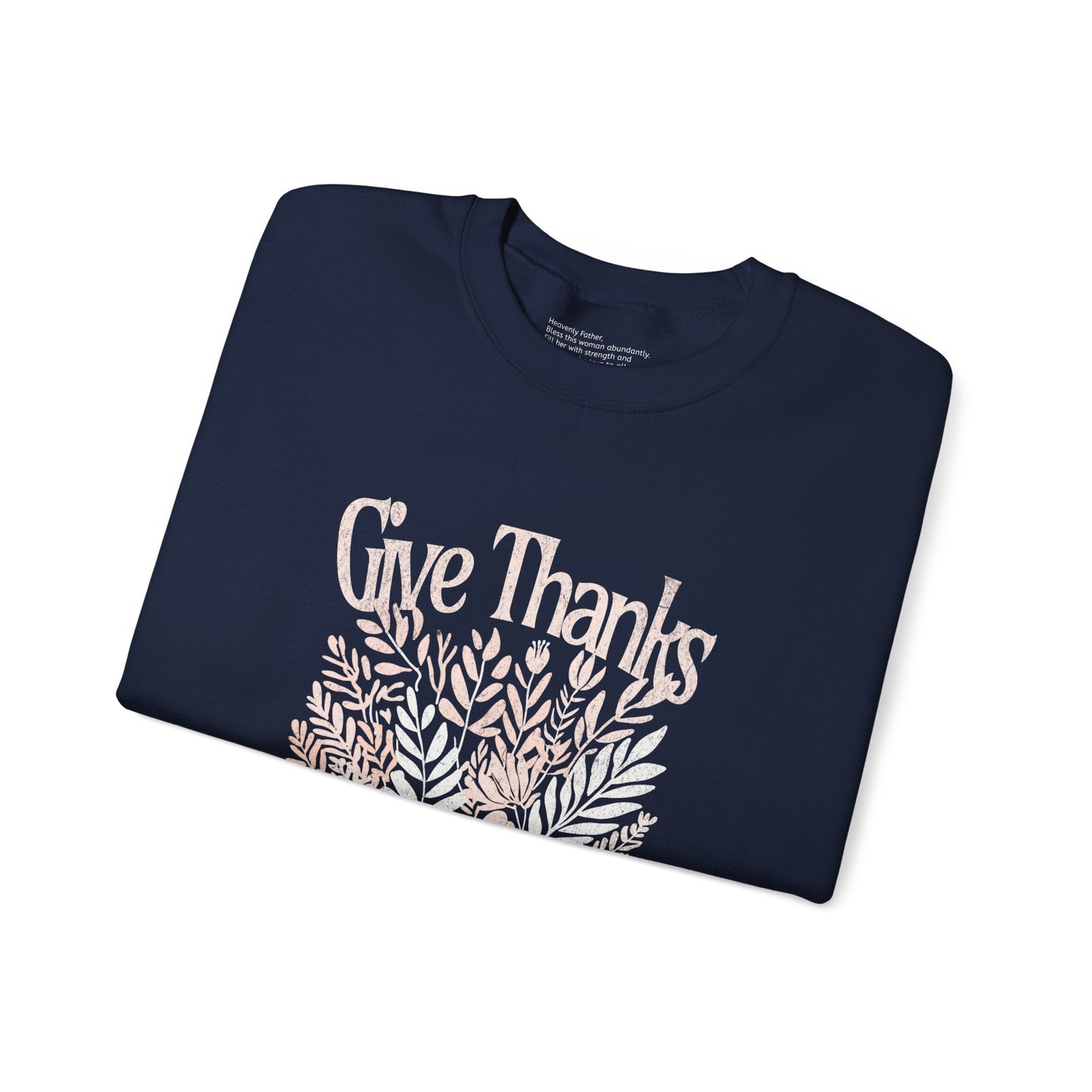 Give Thanks | Crewneck Sweatshirt