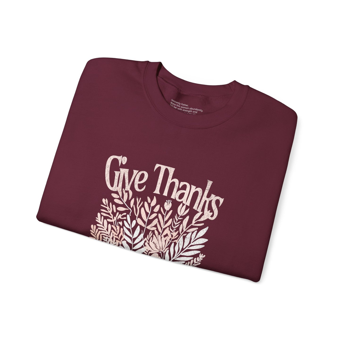 Give Thanks | Crewneck Sweatshirt
