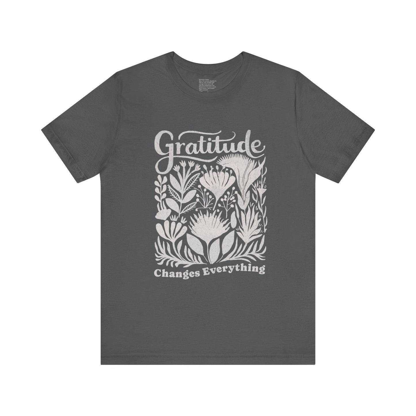 Gratitude Changes Everything | Unisex Tee